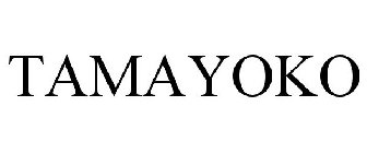 TAMAYOKO