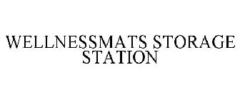 WELLNESSMATS STORAGE STATION