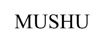 MUSHU