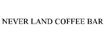NEVER LAND COFFEE BAR
