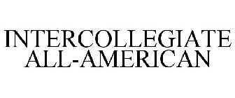 INTERCOLLEGIATE ALL-AMERICAN