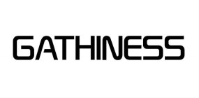 GATHINESS