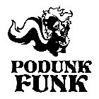 PODUNK FUNK