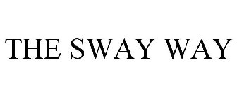 THE SWAY WAY