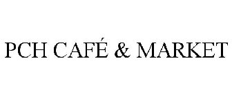 PCH CAFÉ & MARKET