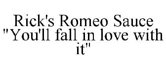 RICK'S ROMEO SAUCE 