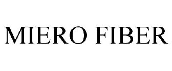 MIERO FIBER