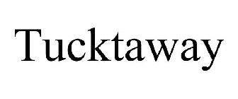TUCKTAWAY