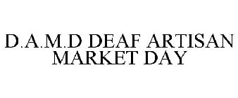 D.A.M.D DEAF ARTISAN MARKET DAY