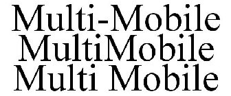 MULTI-MOBILE