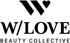 W W/LOVE BEAUTY COLLECTIVE