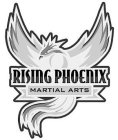RISING PHOENIX MARTIAL ARTS
