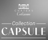 CHÂTEAU CALISSANNE COLLECTION CAPSULE