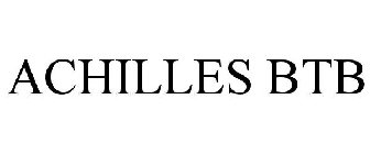 ACHILLES BTB