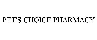 PET'S CHOICE PHARMACY