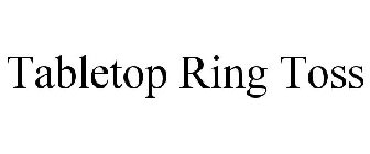 TABLETOP RING TOSS