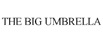 THE BIG UMBRELLA