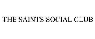 THE SAINTS SOCIAL CLUB