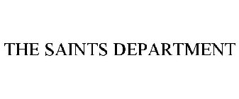 THE SAINTS DEPARTMENT