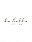 LABELLA LUXE SPA