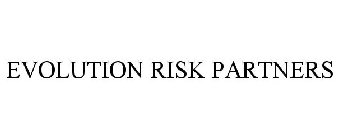 EVOLUTION RISK PARTNERS