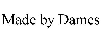 MADE BY DAMES