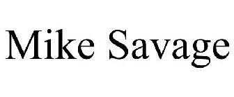 MIKE SAVAGE