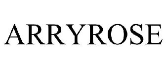 ARRYROSE