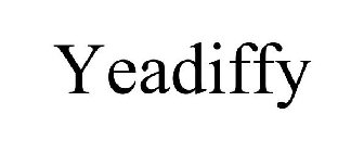 YEADIFFY