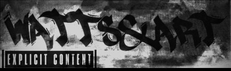 WATTS&ART EXPLICIT CONTENT
