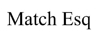 MATCH ESQ