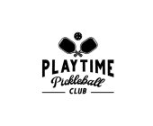 PLAYTIME PICKLEBALL CLUB
