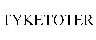TYKETOTER