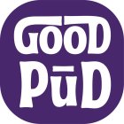 GOOD PUD