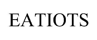 EATIOTS