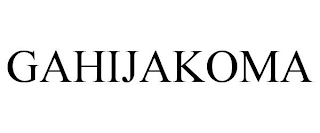 GAHIJAKOMA