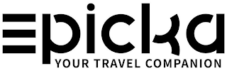 EPICKA YOUR TRAVEL COMPANION