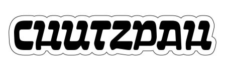 CHUTZPAH