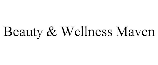 BEAUTY & WELLNESS MAVEN