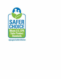 SAFER CHOICE MEETS U.S. EPA SAFER PRODUCT STANDARDS EPA.GOV/SAFERCHOICET STANDARDS EPA.GOV/SAFERCHOICE