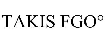 TAKIS FGO°
