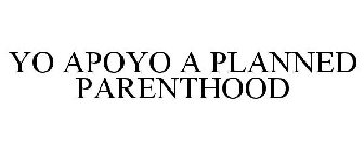 YO APOYO A PLANNED PARENTHOOD