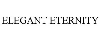 ELEGANT ETERNITY