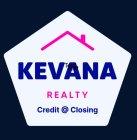 KEVANA TEXT TEXT REALTY CREDIT @ CLOSING