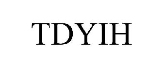 TDYIH