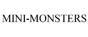 MINI-MONSTERS
