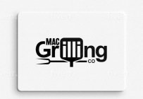 MAC GRILLING CO