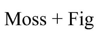 MOSS + FIG