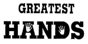GREATEST HANDS