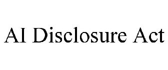 AI DISCLOSURE ACT